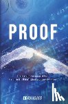 Hager, Dean - Proof: Undeniable Evidence of God Found in the Bible's Most Unbelievable Story