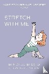 Mindful Miss D - Stretch With Me