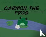Arn, Marcia - Carmon the Frog