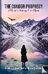 Sanders, Barbara, Caram, Pamela - The Condor Prophecy