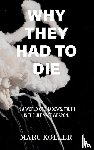 Koller, Marc - Why They Had To Die