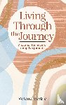 Marble, Valerie - Living Through the Journey