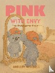Mitchell, Shelley - Pink with Envy