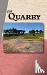 Douglas, James - The Quarry