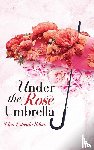 Silva, Elva Estrada - Silva, E: Under The Rose Umbrella