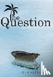 Miorandi, John - The Question