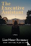 Bremmer, Lisa Masse - The Executive Assistant