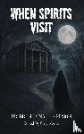 Nall-Simpson, Brenda - When Spirits Visit