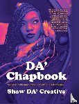 Da' Creative, Shaw - DA' Chapbook