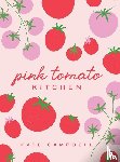 Campbell, Kate - Pink Tomato Kitchen