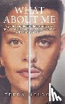 Nelson, Terry - WHAT ABOUT ME