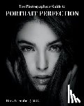Greenberg, Harv - The Photographer's Guide to Portrait Perfection