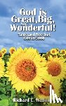 Watkins, Richard E. - God is Great, Big, and Wonderful!
