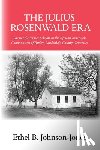 Johnson-Jones, Ethel B. - The Julius Rosenwald Era