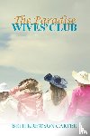 Carter, Beth Krewson - The Paradise Wives' Club