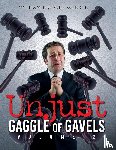 Webb Jr., William Brooke - Unjust Gaggle of Gavels