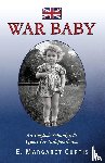 Curtis, E. Margaret - War Baby