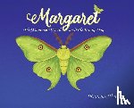Pruitt, Ramona - Margaret The Mammoth Moth and The Rainy Day