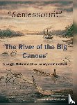 Hesse (Lars), Lawrence Walter - "8emessourit" 'The River of the Big Canoes'