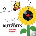 Perkins, Risonna - Meet the Buzzbees
