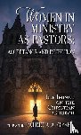 Green, Patricia A - Women in Ministry as Pastors - Acceptance and Rejection