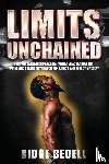 Bedell, Ridge - Limits Unchained
