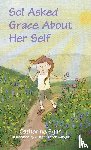 Egan, Catherine - Sol Asked Grace About Her Self