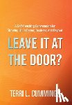 Cummings, Terri L. - Leave It at the Door?: A Self-Coaching Conversation for Showing Up in Career, Business, and Beyond