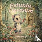 Paige, Andrea - Petunia Opossum