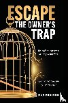 Paulson, Dan - Escape the Owner's Trap