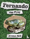 Bell, Allston - Bell, A: Fernando the Frog