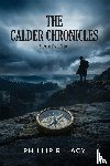 Lacy, Phillip R. - The Calder Chronicles