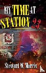 Morris, Stewart W. - My Time at Station 23