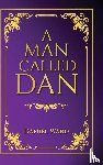 Ward, Daniel - A Man Called Dan