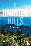 Mergler, Wayne - The Haunted Hills
