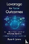 Johns, Ryan K. - Leverage for Faster Outcomes