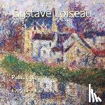 Kvamme, Gary Lee - Gustave Loiseau: Paintings