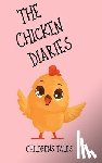 Elizabeth, Lanie - The Chicken Diaries