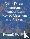Yu, Mike - South Dakota Journeyman Plumber Exam Review Questions and Answers