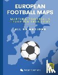Marantos Peralta, Rita, Mampaso Torremocha, Mario - European Football Maps. Mapping Football's European Frontiers