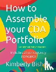 Bishop, Kimberly - How to Assemble your CDA Portfolio: Infant and Toddler