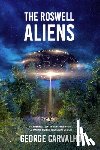 Carvalho, George - The Roswell Aliens