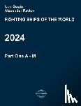 Pavlov, Alexander - Fighting ships of the world 2024. Part One. A - M.