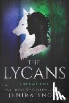 Snow, Jenika - The Lycans: Volume One