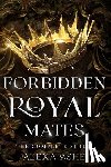 Ashe, Alexa - Forbidden Royal Mates: The Complete Fantasy Romance Series