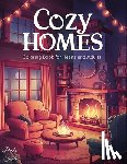 Souto, Paulo - Cozy Homes: Coloring Book for Adults and Teens with Calm and Cozy Spaces with Cute Animals for Relaxation & Stress Relief