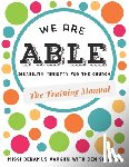 Wynn, Denise - We are ABLE: THE TRAINING MANUAL: Disability Ministry for the Church