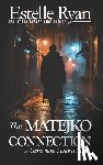 Ryan, Estelle - The Matejko Connection (Book 17)