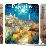 Art, Palestine - 101 Incredible PALESTINE Oil Paintings: Palestinian Art in Support of Palestine