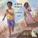 Ready Set Go Books - A Wild Friend: The Giant Ethiopian Leopard Tortoise in English and Amharic